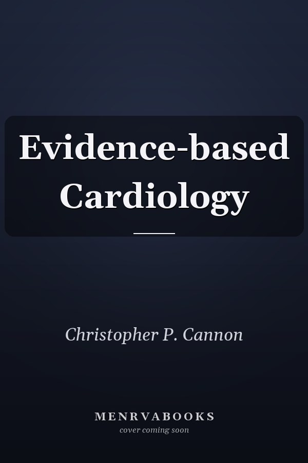 Evidence-based Cardiology