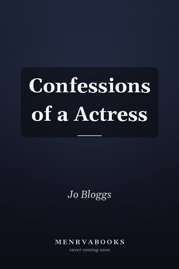 Confessions of a Actress