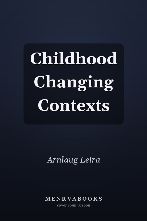 Childhood Changing Contexts