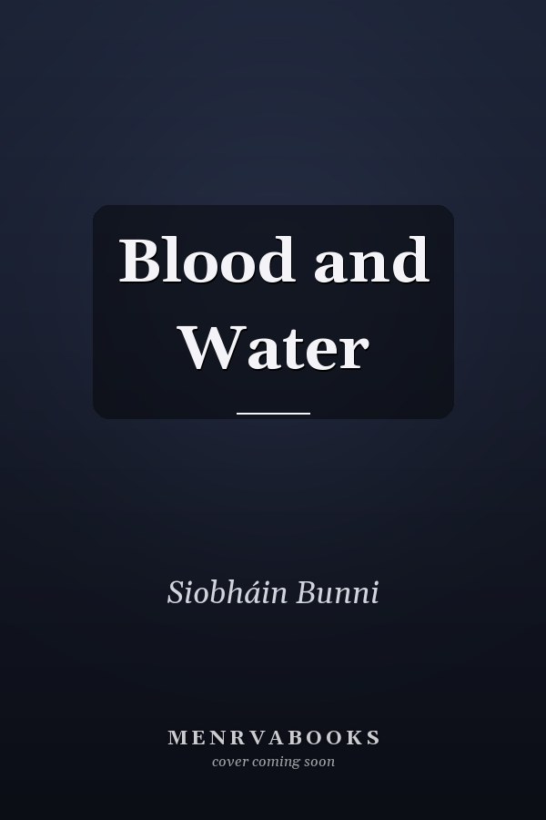 Blood and Water