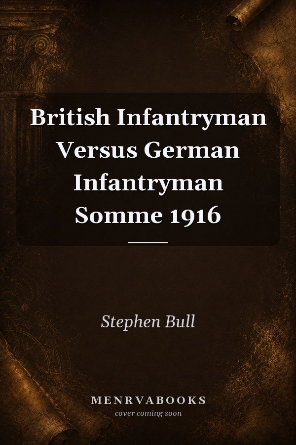 British Infantryman Versus German Infantryman Somme 1916