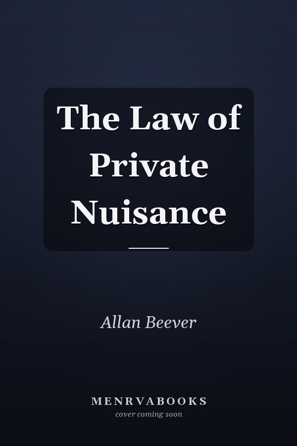 The Law of Private Nuisance