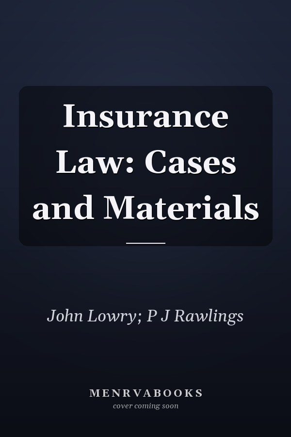 Insurance Law: Cases and Materials