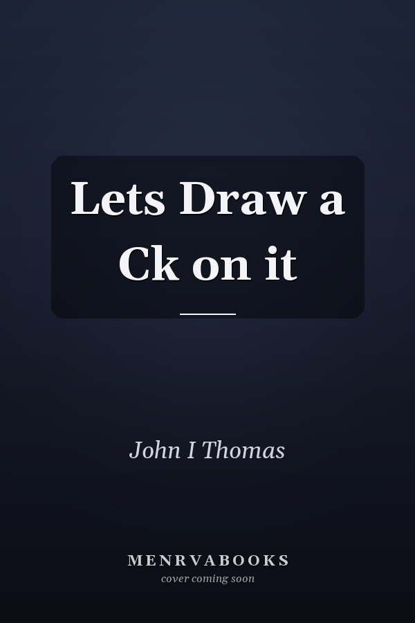 Lets Draw a Ck on it