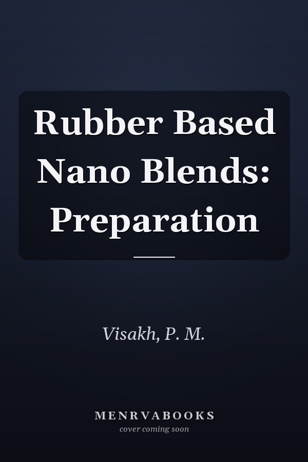 Rubber Based Nano Blends: Preparation