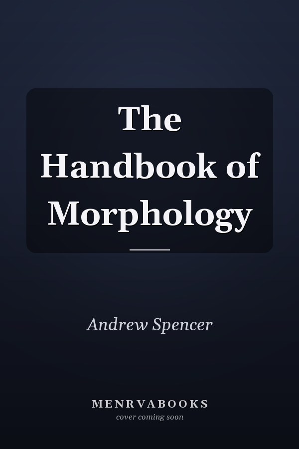 The Handbook of Morphology