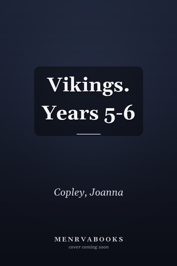 Vikings. Years 5-6