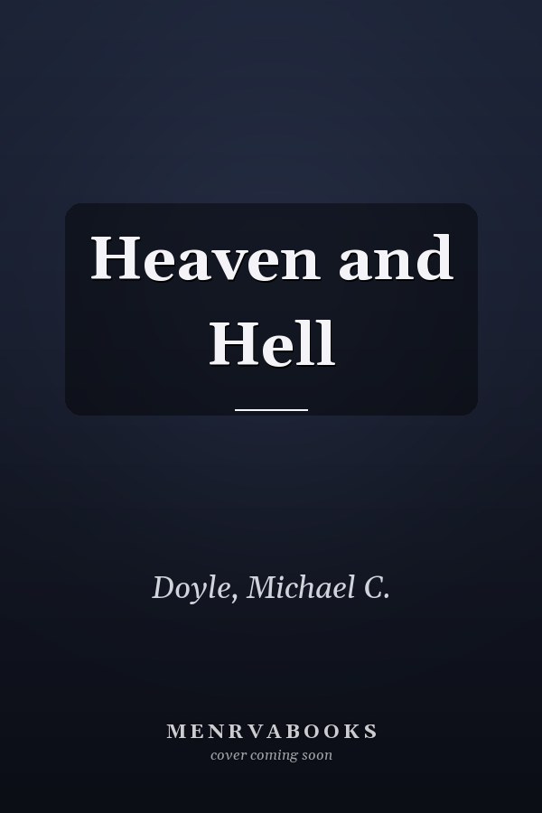 Heaven and Hell