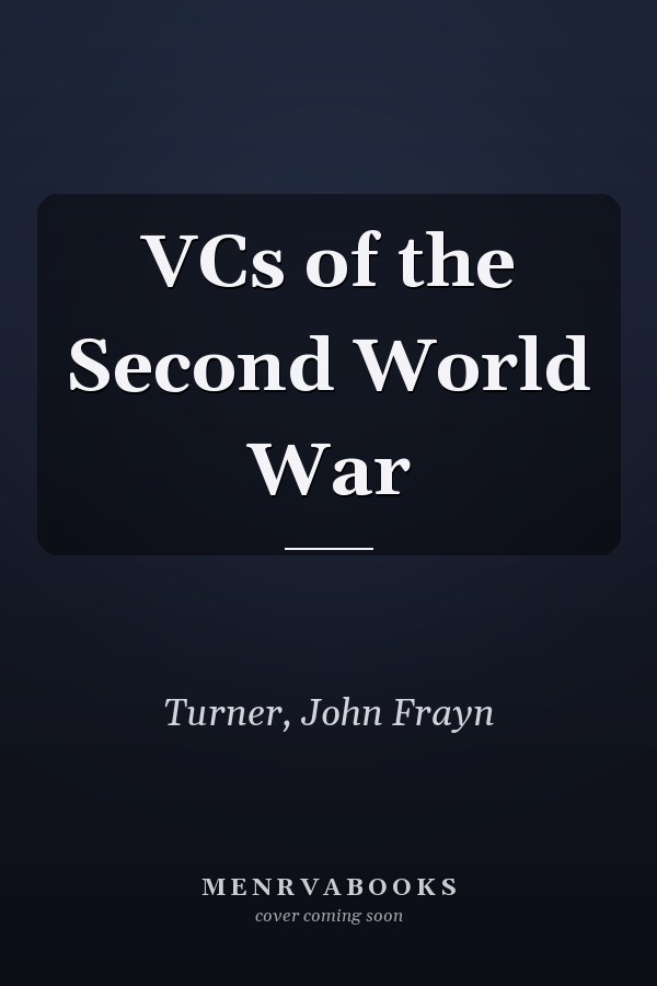 VCs of the Second World War