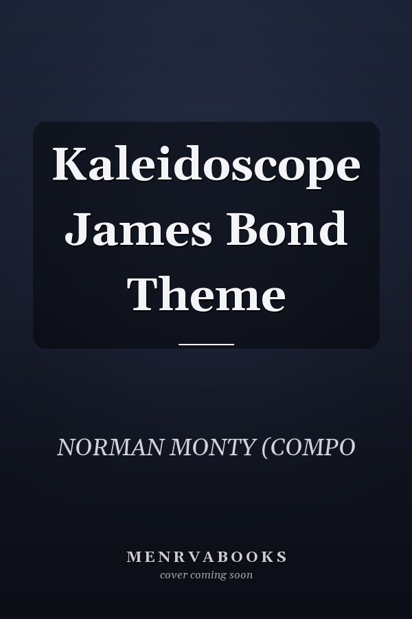 Kaleidoscope James Bond Theme