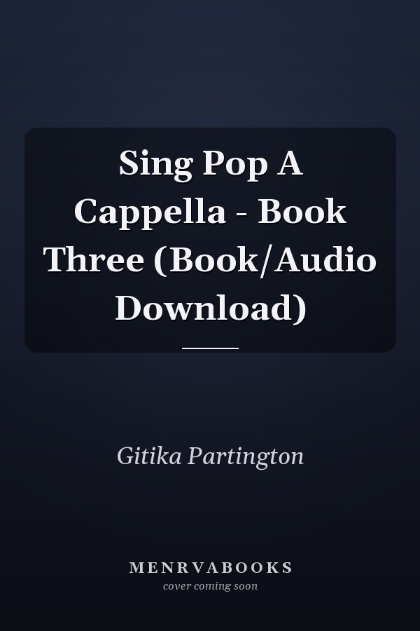 Sing Pop A Cappella - Book Three (Book/Audio Download)