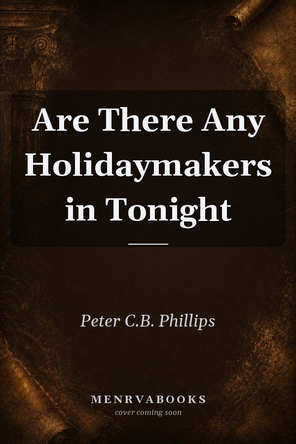 Are There Any Holidaymakers in Tonight