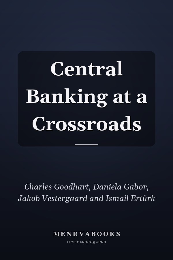 Central Banking at a Crossroads