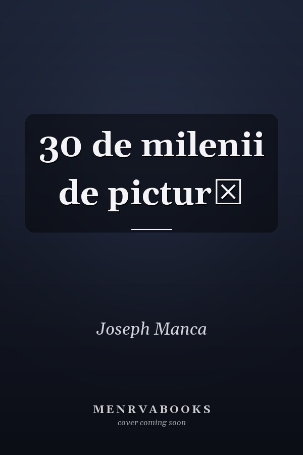 30 de milenii de pictură