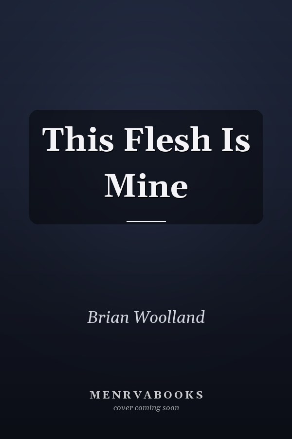 This Flesh Is Mine