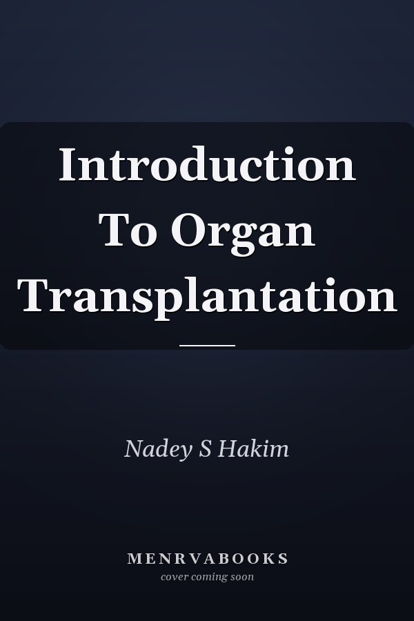 Introduction To Organ Transplantation