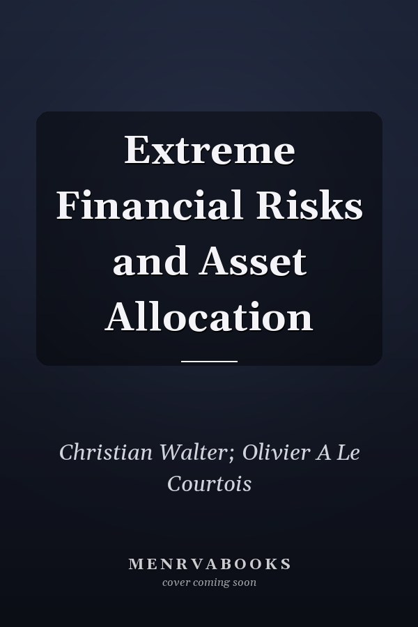 Extreme Financial Risks and Asset Allocation