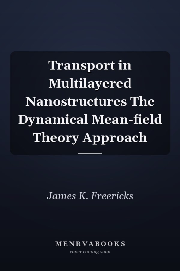 Transport in Multilayered Nanostructures The Dynamical Mean-field Theory Approach
