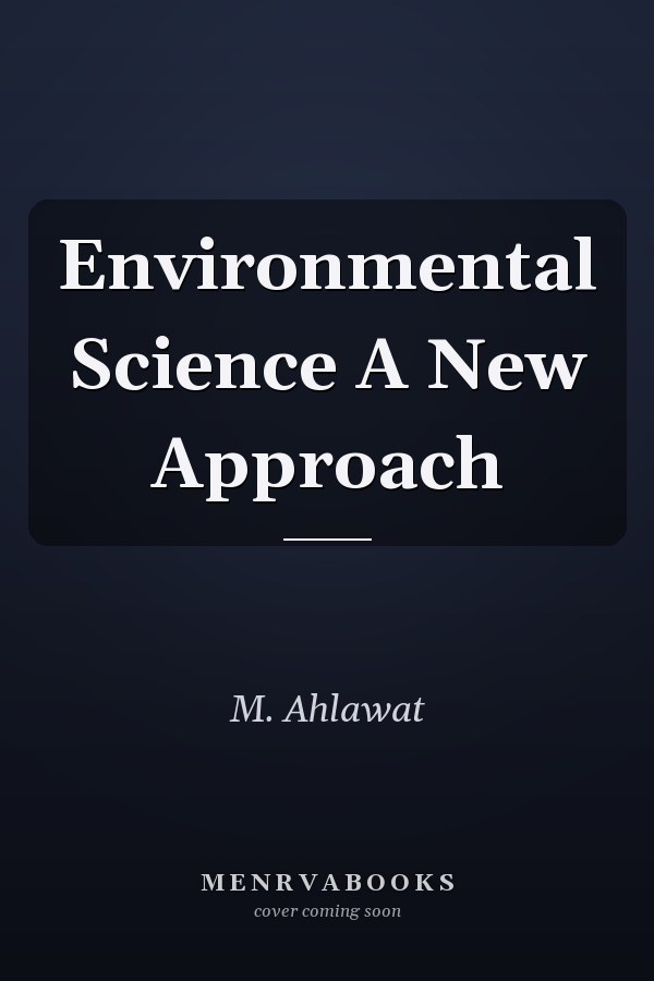 Environmental Science A New Approach
