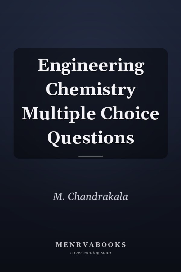 Engineering Chemistry Multiple Choice Questions
