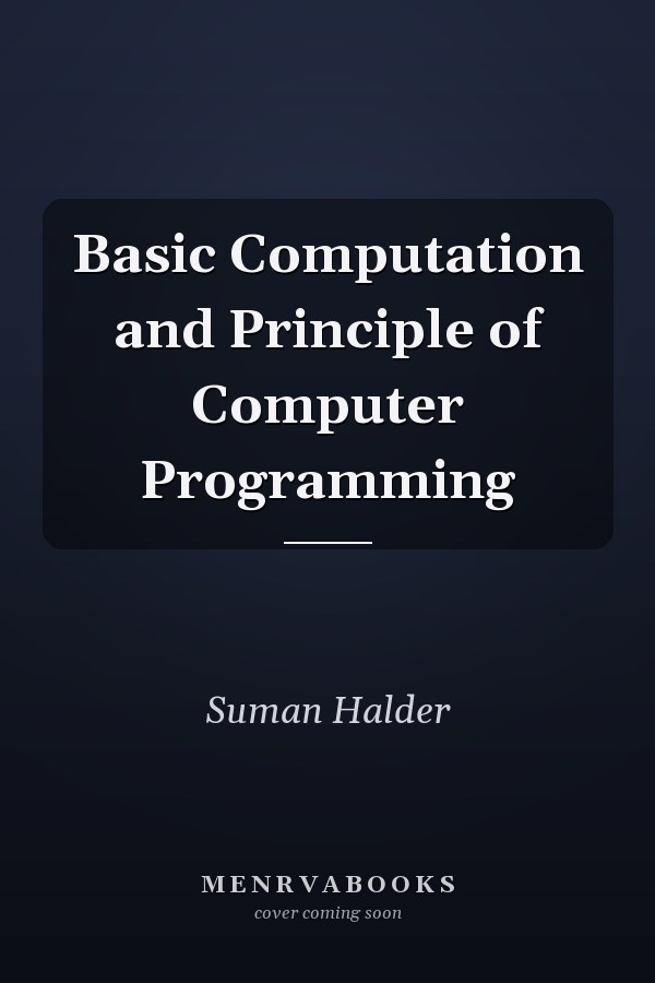 Basic Computation and Principle of Computer Programming