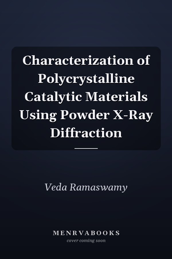 Characterization of Polycrystalline Catalytic Materials Using Powder X-Ray Diffraction