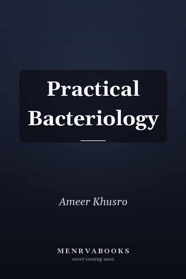 Practical Bacteriology