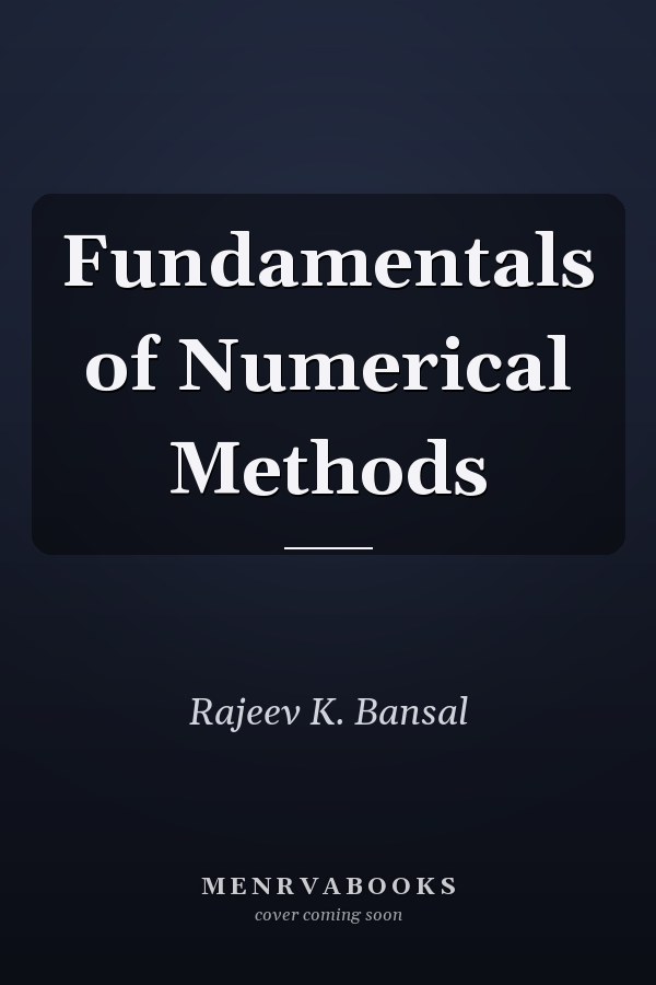 Fundamentals of Numerical Methods