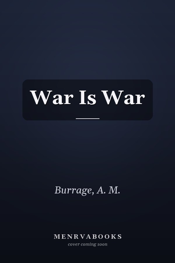 War Is War