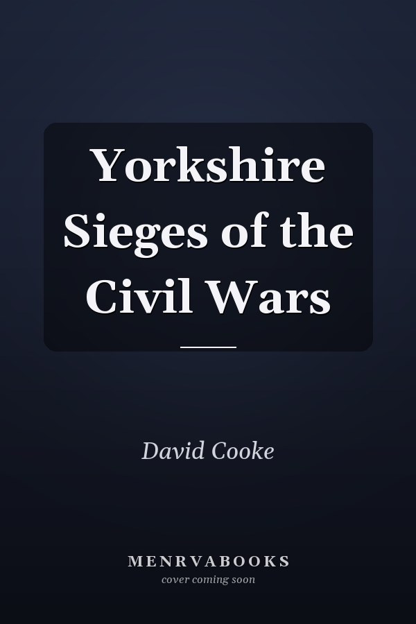Yorkshire Sieges of the Civil Wars