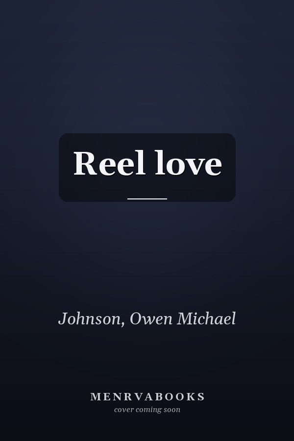Reel love