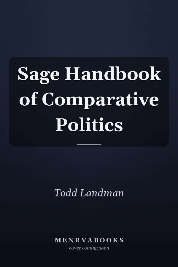 Sage Handbook of Comparative Politics