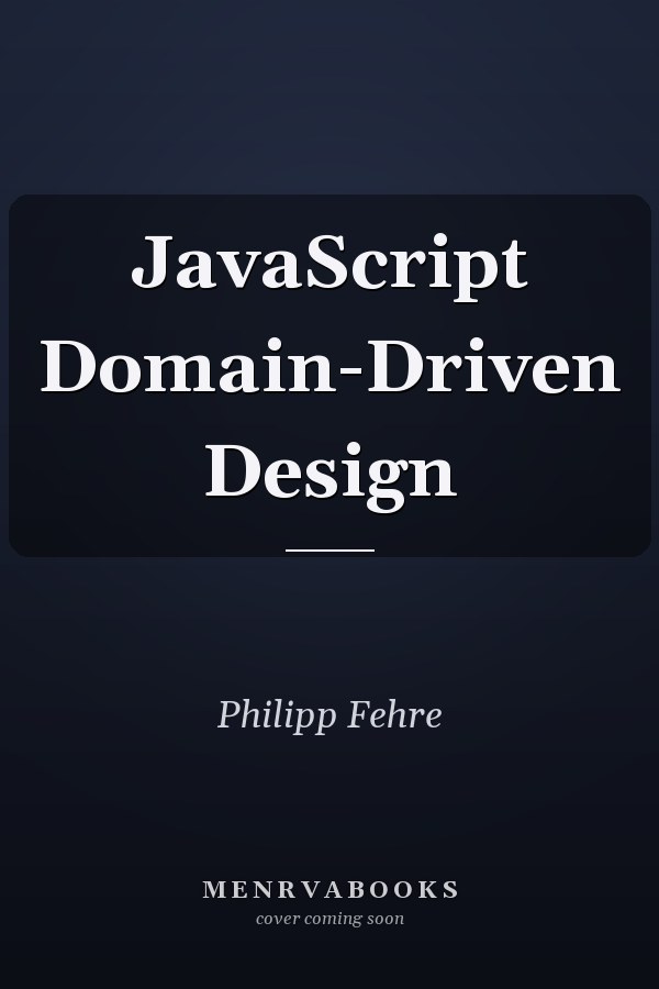 JavaScript Domain-Driven Design