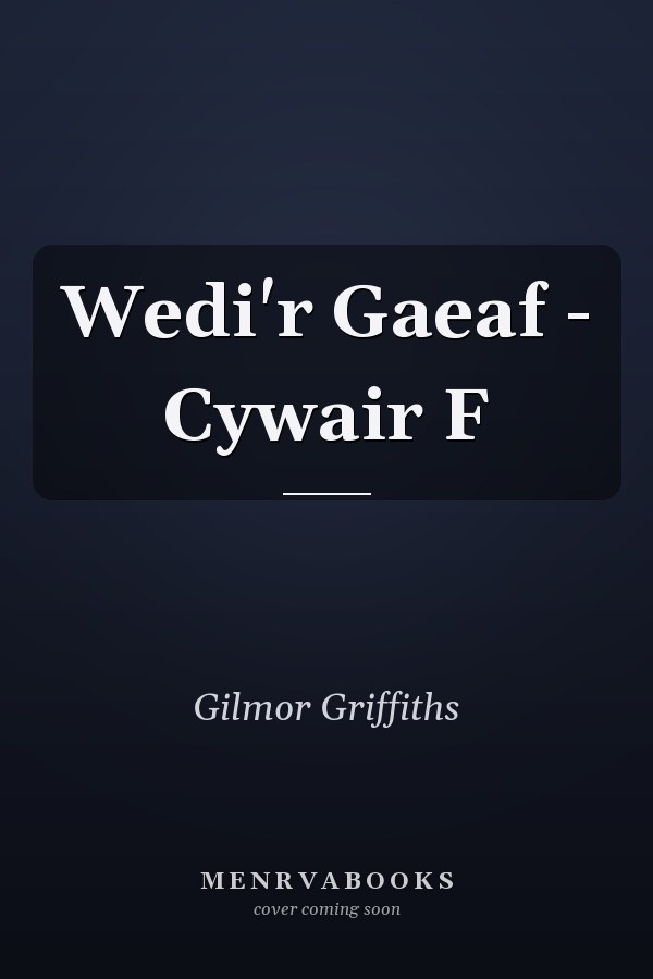 Wedi'r Gaeaf - Cywair F