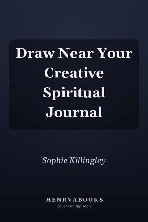 Draw Near Your Creative Spiritual Journal