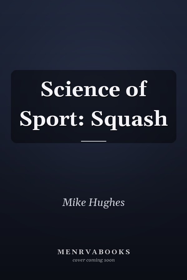 Science of Sport: Squash