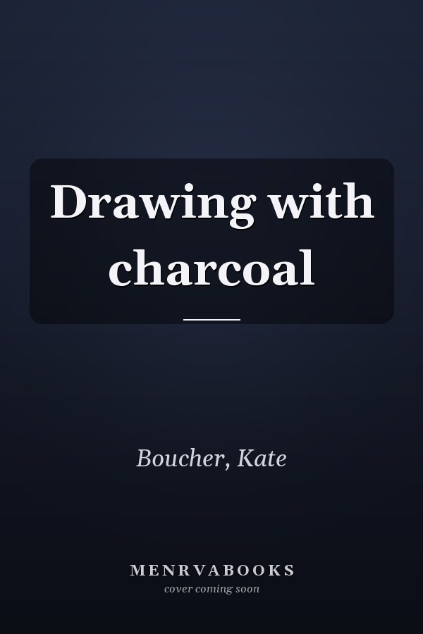 Drawing with charcoal