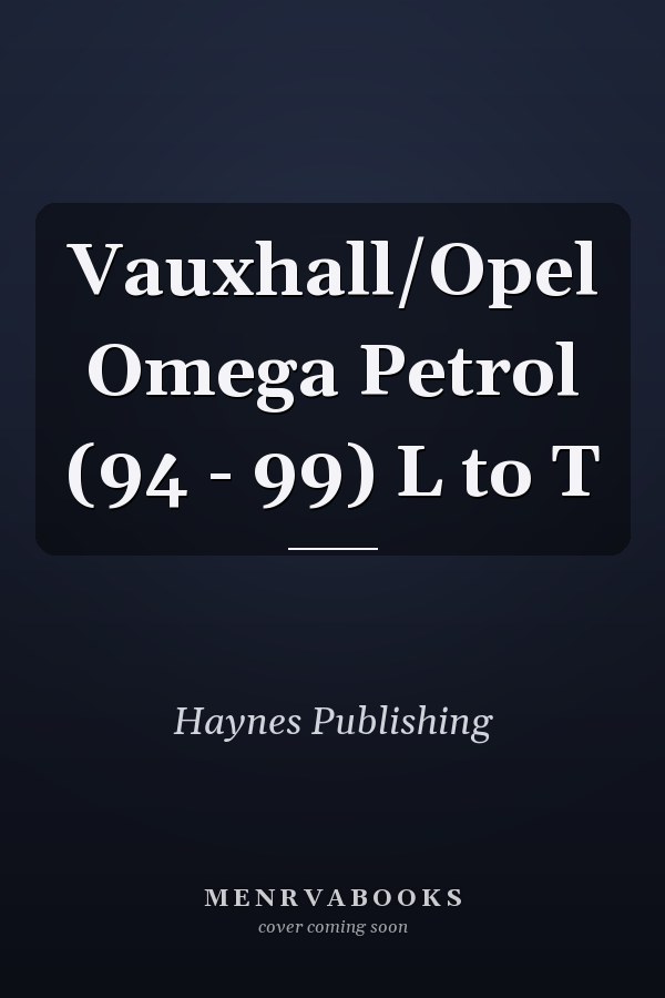 Vauxhall/Opel Omega Petrol (94 - 99) L to T