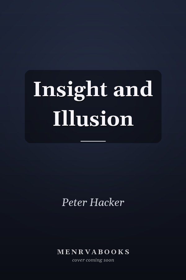 Insight and Illusion