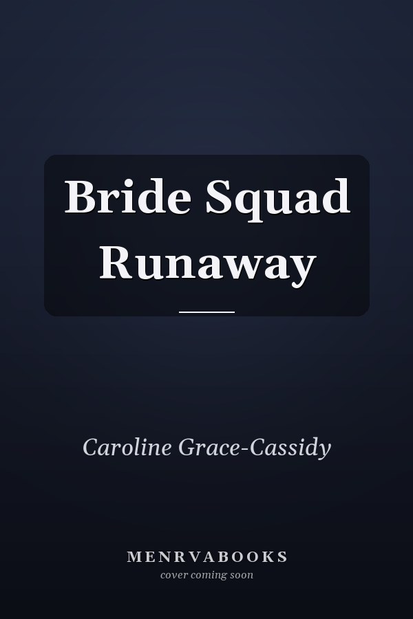 Bride Squad Runaway