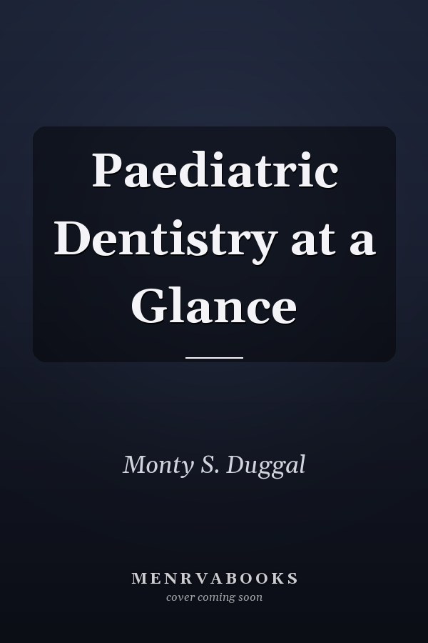 Paediatric Dentistry at a Glance