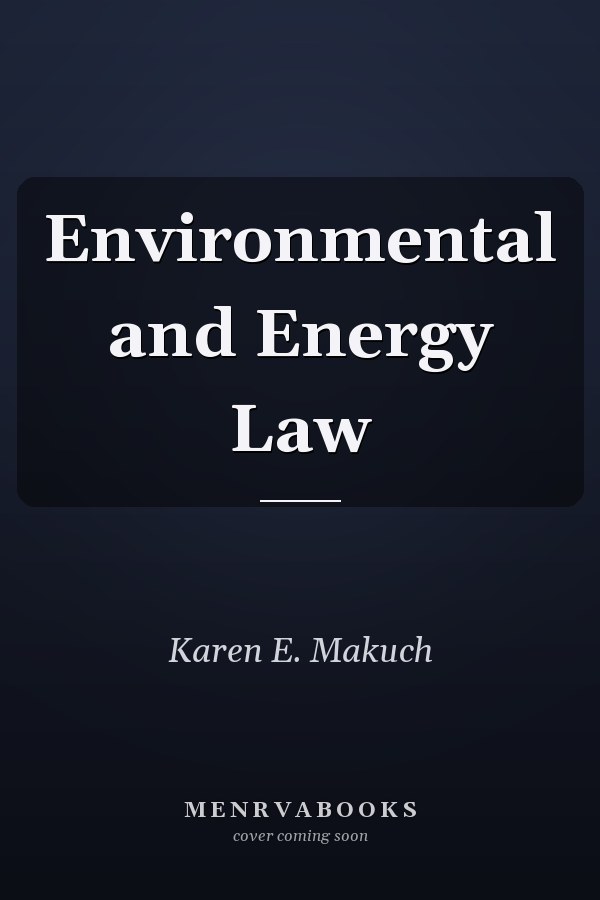 Environmental and Energy Law