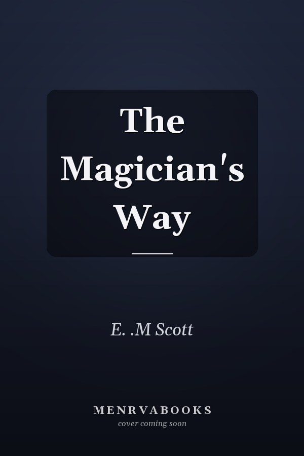 The Magician's Way