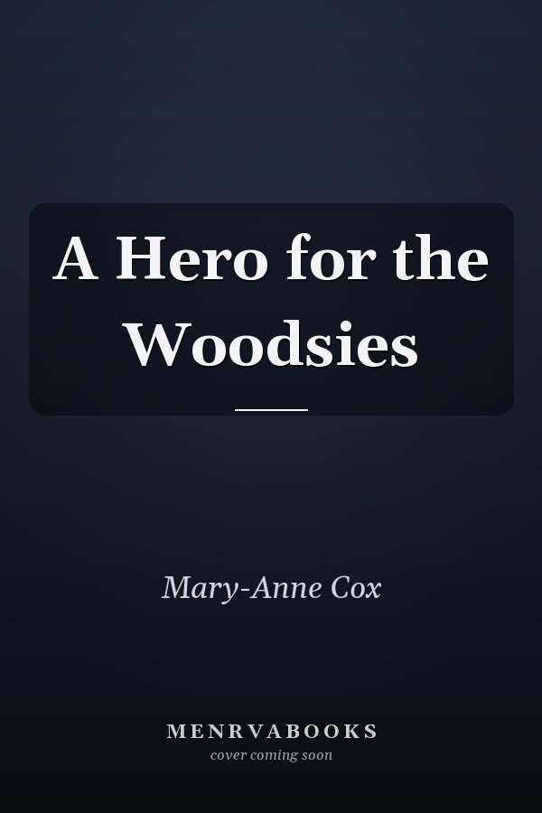 A Hero for the Woodsies