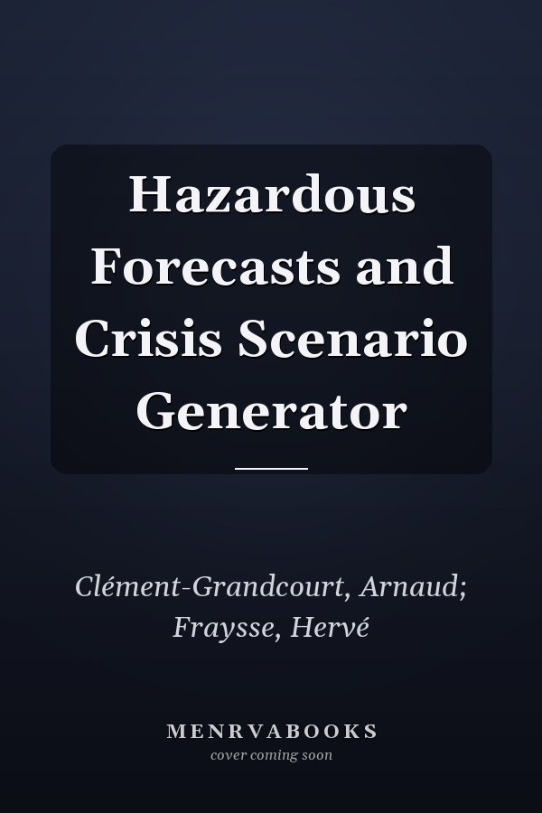 Hazardous Forecasts and Crisis Scenario Generator