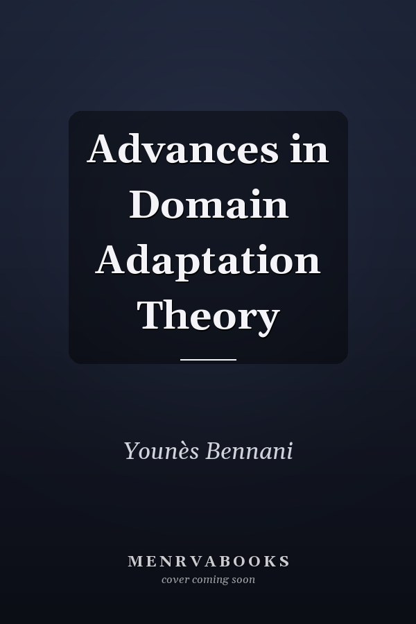 Advances in Domain Adaptation Theory
