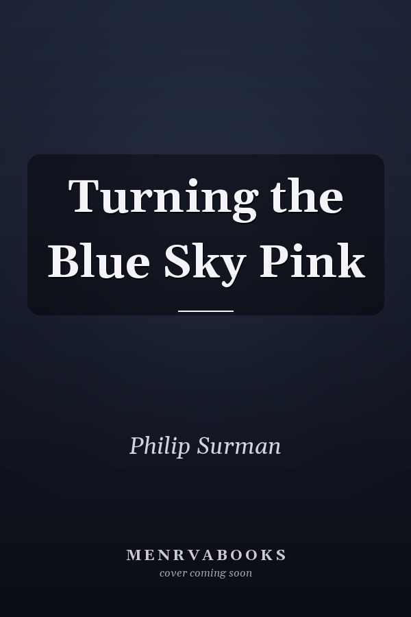 Turning the Blue Sky Pink