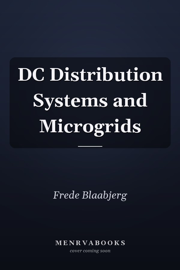 DC Distribution Systems and Microgrids