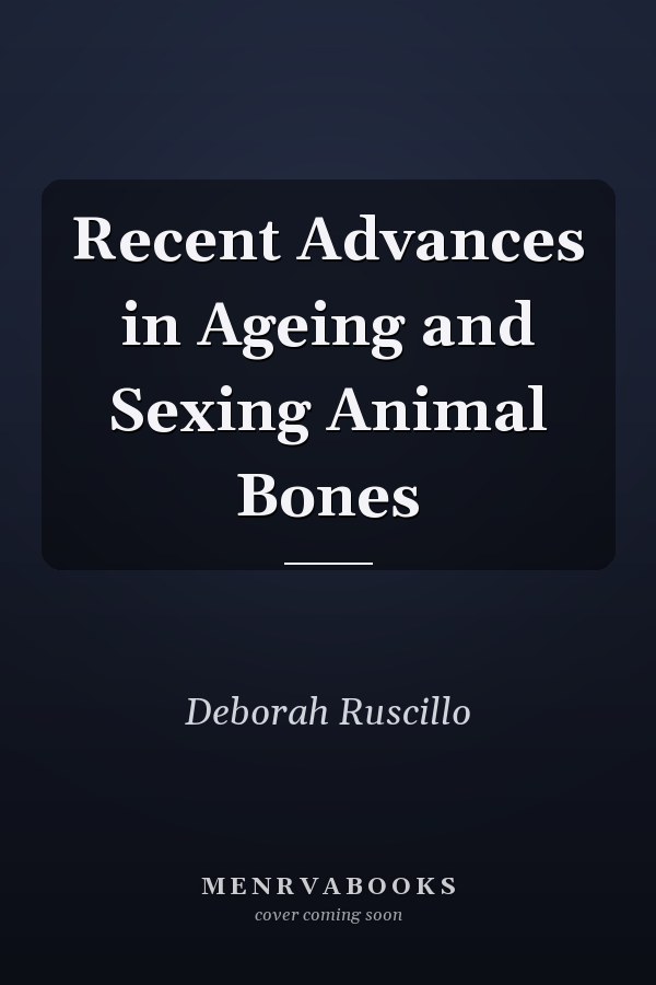Recent Advances in Ageing and Sexing Animal Bones