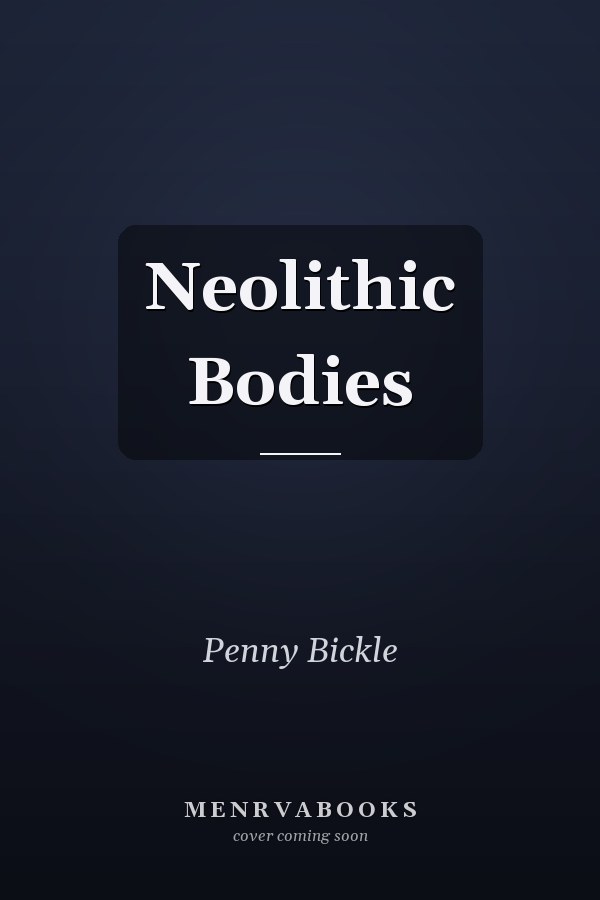 Neolithic Bodies
